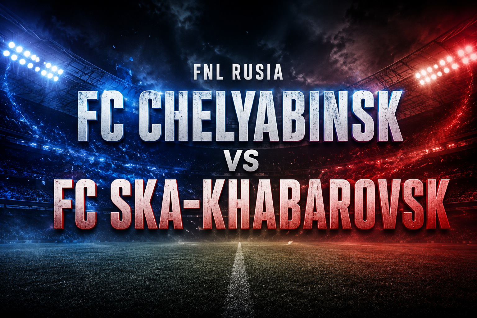 FC Chelyabinsk vs FC SKA-Khabarovsk FNL Rusia Malam Ini Pukul 21.00 WIB Siap Memanjakan Pecinta FNL Rusia di Jalalive